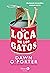 La loca de los gatos