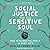 Social Justice for the Sensitive Soul: How to Change the World in Quiet Ways