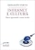Internet e cultura (Italian Edition)