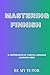 Mastering Finnish: A Compre...