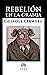 REBELIÓN EN LA GRANJA by George Orwell