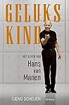 Gelukskind: het leven van Hans van Manen