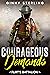 Courageous Demands by Ginny Sterling
