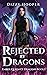 Rejected by Dragons (Ember:...