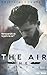 The air he breathes by Brittainy C. Cherry