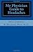 My Physician Guide to Heada...