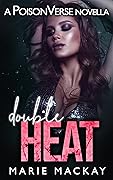 Double Heat