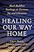 Healing Our Way Home: Black...