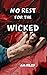 No Rest for the Wicked (Adam & Peter, #2)