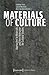 Materials of Culture: Appro...