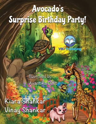 Avocado's Surprise Birthday Party! (Avocado the Turtle)