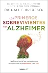 Los primeros sobrevivientes del Alzheimer / The First Survivors of Alzheimer's (Spanish Edition) Los primeros sobrevivientes del Alzheimer / The First Survivors of Alzheimer's (Spanish Edition)