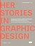 HerStories in Graphic Desig...