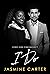 I Do by Jasmine   Carter