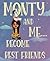 Monty and Me ... Become Bes...