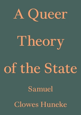 Cover of A Queer Theory of the State