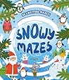 Snowy Mazes by Nora Watkins