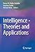 Intelligence - Theories and Applications