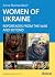Women of Ukraine: Reportage...
