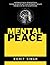 Mental peace: Master Mental...