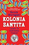 Kolonia Santita: Laana ya Panthera Tigrisi (Swahili Edition)