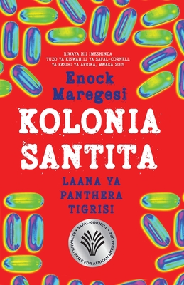Kolonia Santita: Laana ya Panthera Tigrisi (Swahili Edition)
