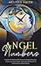 Angel Numbers: Find Out the...