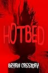 Hotbed (Apocalypse City Book 1)