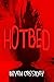 Hotbed (Apocalypse City Book 1)