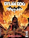 Dylan dog e Batman #2: All'inferno e ritorno