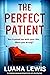 The Perfect Patient by Luana Lewis