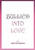 Bullied into Love