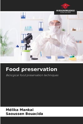 Food preservation: Biological food preservation techniques