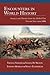Encounters in World History: Sources and Themes from the Global Past Volume Two: From 1500