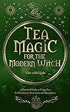 Tea Magic: A Comp...