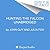 Hunting the Falcon: Henry VIII, Anne Boleyn, and the Marriage That Shook Europe