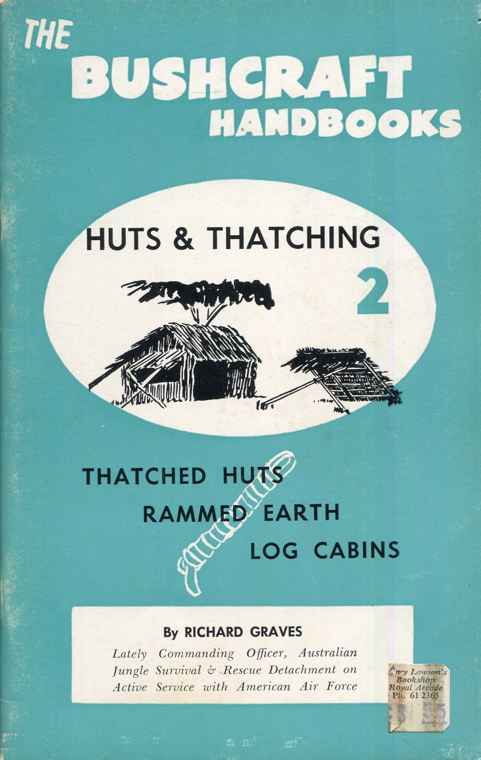 Bushcraft Handbooks Huts and Thatching Book 2