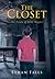 The Closet: The Trials of B...