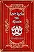 Love Spells and Rituals: Ma...