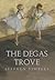 The Degas Trove