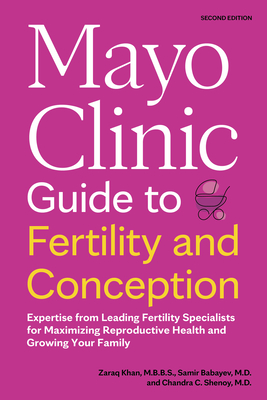 Mayo Clinic Guide to Fertility and Conception (Paperback)