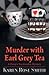 Murder With Earl Grey Tea (Daisy’s Tea Garden #9)
