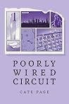 Poorly Wired Circuit