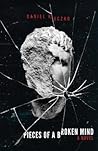 Pieces of a Broken Mind Pieces of a Broken Mind