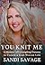 You Knit Me: A Memoir of Un...