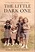 The Little Dark One: A True...