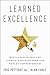 Learned Excellence: Mental ...