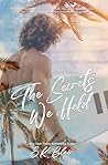 The Secrets We Held