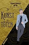 Die Kunst zu töten (Robert Ashford ermittelt) (German Edition)