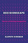 Decisionscape: Ho...